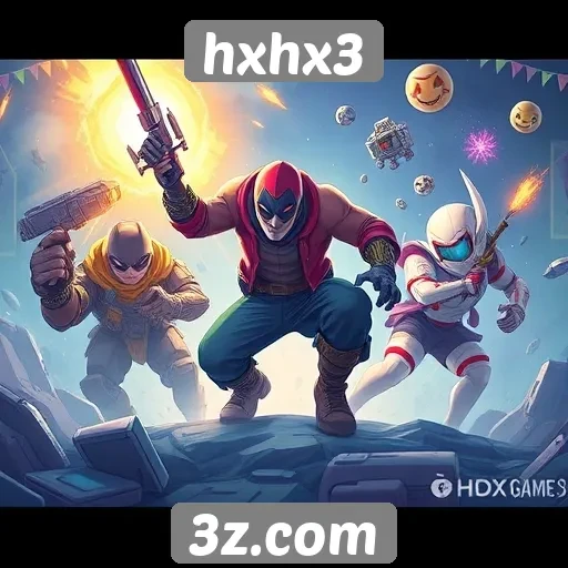 hxhx3 apresenta novos jogos para todos os públicos